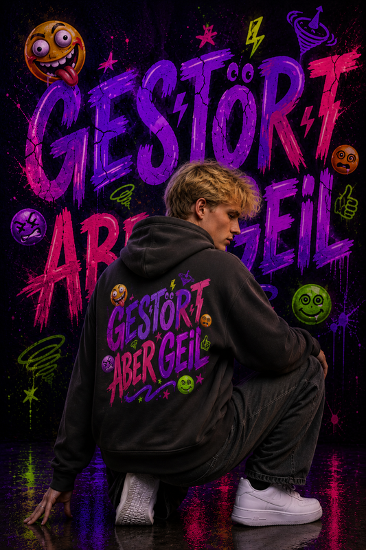 Gestört aber Geil | Hoodie