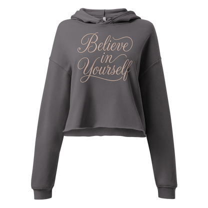 Believe in Yourself | Crop-Hoodie